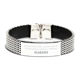 Alabama State Gifts, No matter where life's journey takes me, my heart always whispers, I belong in Alabama, Proud Alabama Stainless Steel Bracelet Birthday Christmas For Men, Women, Friends